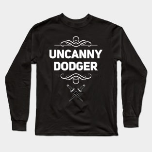 Funny DnD Rogue Class Daggers - Uncanny Dodger Long Sleeve T-Shirt